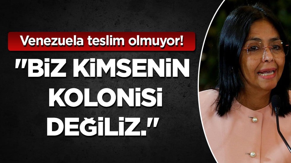 Maduro’nun Yardımcısı'ndan ABD'ye sert cevap: Hiçbir ülkenin kolonisi olmayacağız