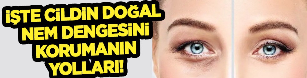 Makyajsız aydınlık göz çevresi: 3 sabah rutini ile cildin doğal nem dengesini korumanın doğal yolları bulundu!