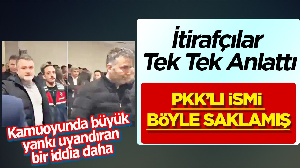 Mehmet Akif Ersoy'da yeni perde... İtirafçılar tek tek anlattı: PKK’lı İsmi böyle saklamış