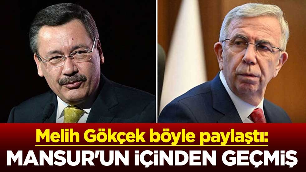Melih Gökçek böyle paylaştı: Mansur'un içinden geçmiş
