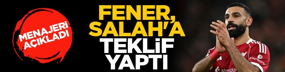 Menajeri açıkladı: Fener, Salah'a teklif yaptı