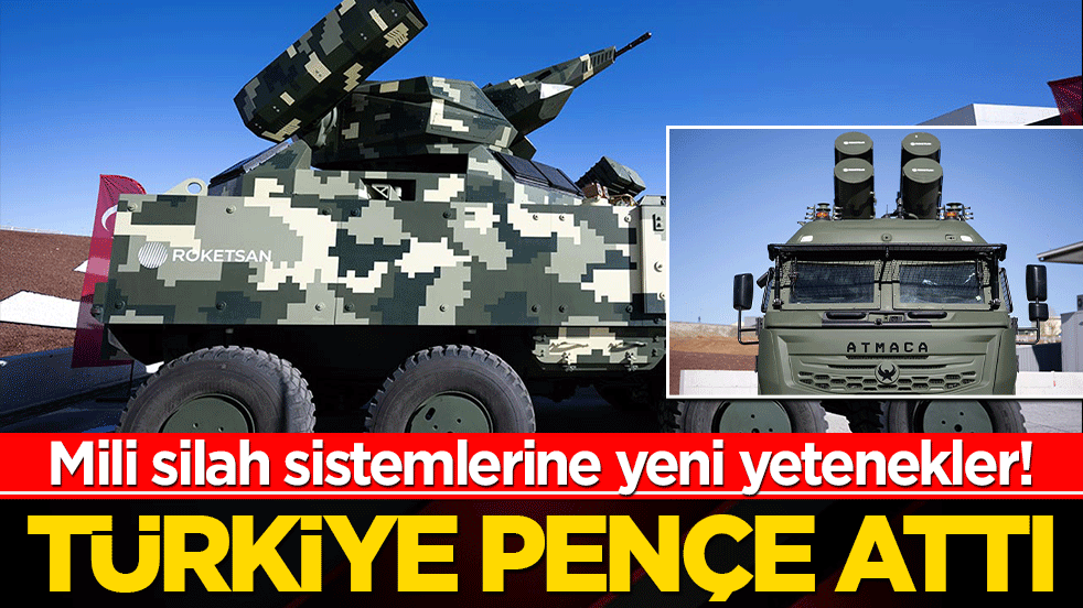 Mili silah sistemlerine yeni yetenekler! Türkiye pençe attı
