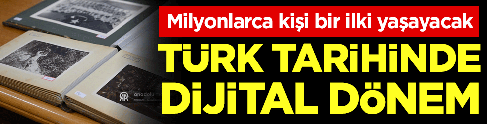 Milyonlarca kişi bir ilki yaşayacak: Türk tarihinde dijital dönem!