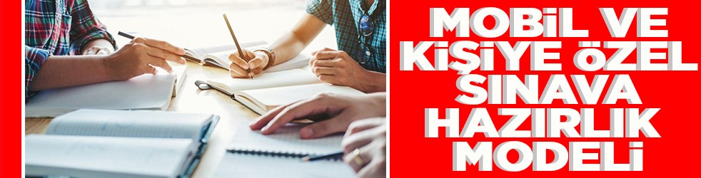Mobil ve kişiye özel sınava hazırlık modeli SınavBoard