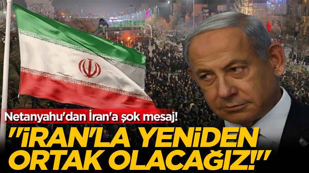 Netanyahu’dan İran çıkışı: "Zulüm bitecek, yeniden sadık ortaklar olacağız!"