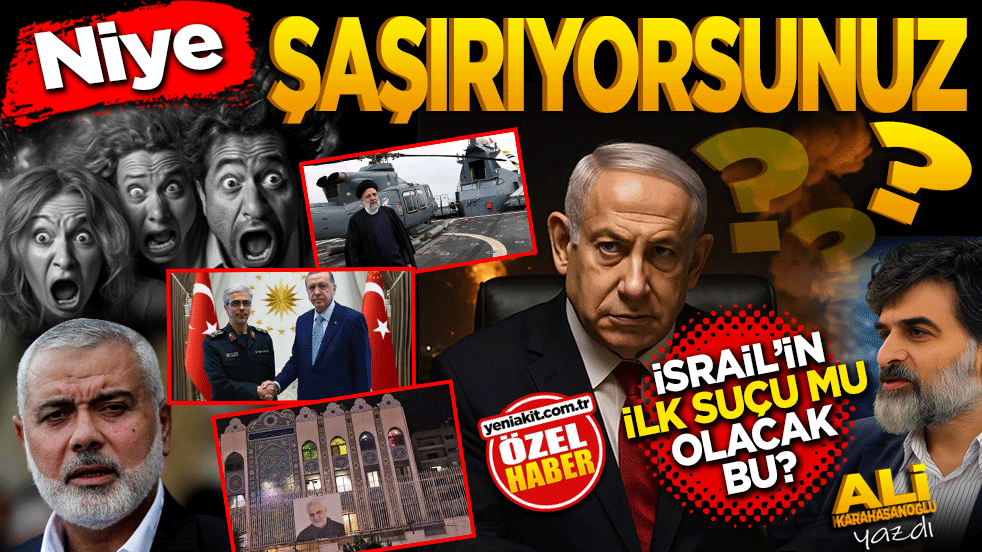 Niye şaşırıyorsunuz? İsrail’in ilk suçu mu olacak bu! Ali Karahasanoğlu yazdı