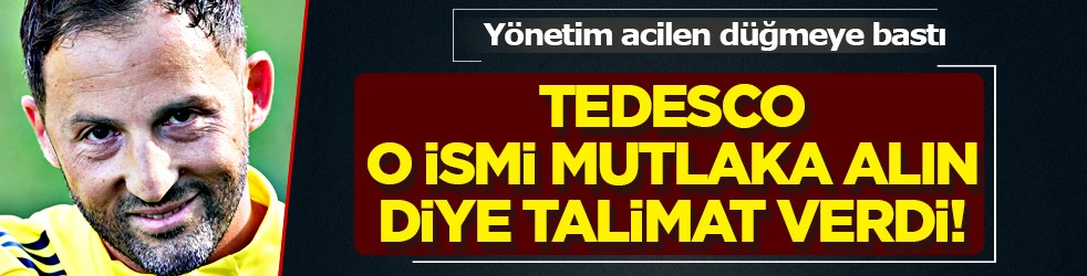 O isimle konuştu ve stoper tartışmaları başladı! Tedesco ille de o ismi alın dedi...