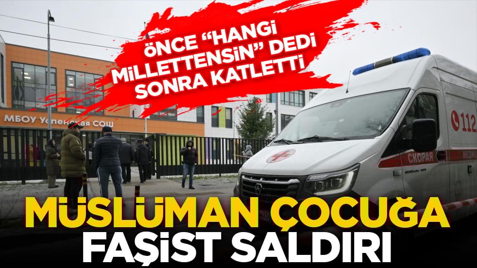Önce "Hangi millettensin" dedi sonra katletti: Müslüman çocuğa faşist saldırı