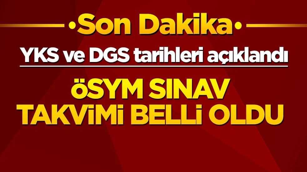 ÖSYM Sınav Takvimi belli oldu: YKS 20-21 Haziran’da