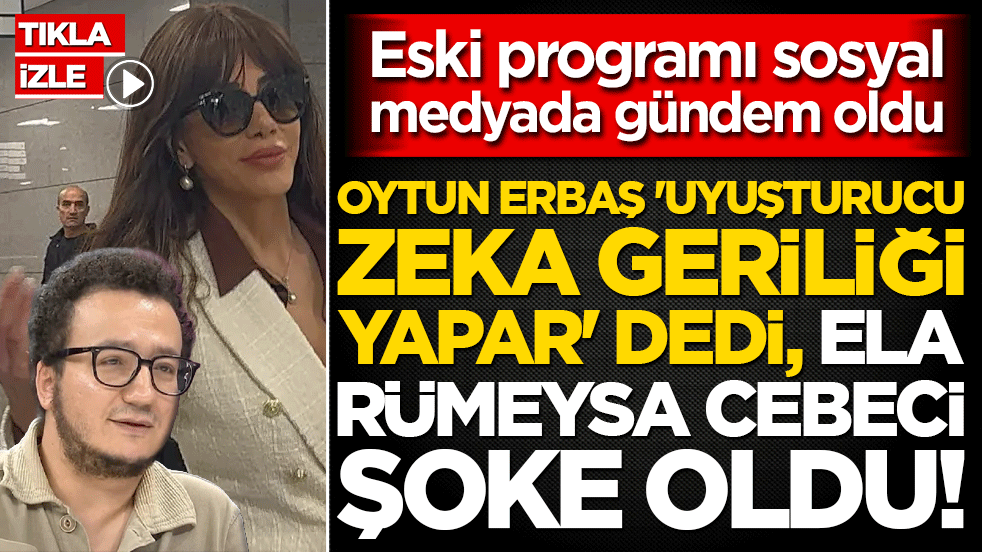 Oytun Erbaş 'uyuşturucu zeka geriliği yapar' dedi, Ela Rümeysa cebeci şoke oldu!