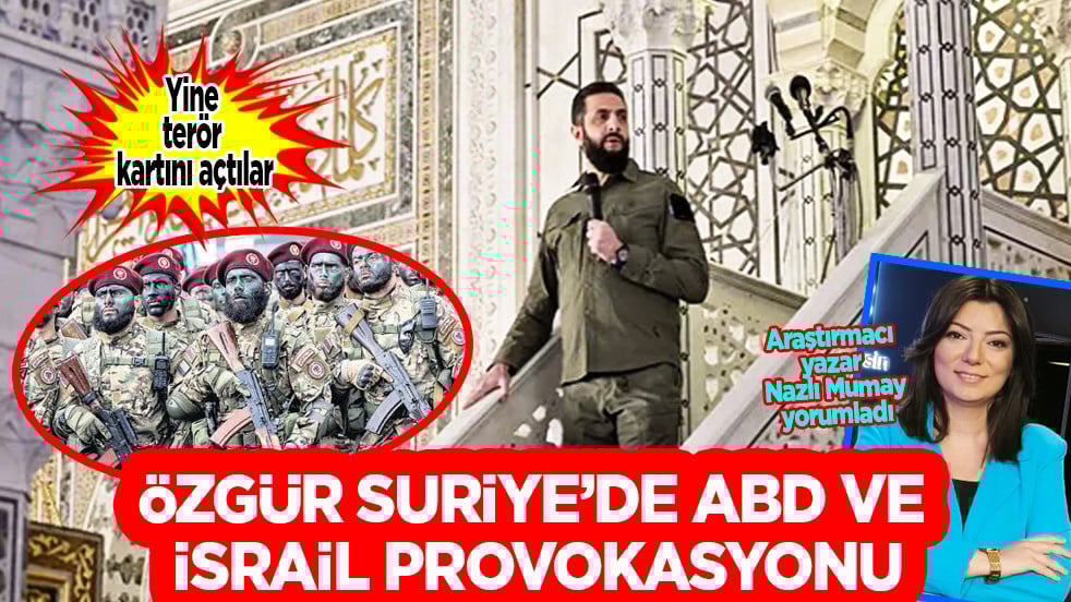 Özgür Suriye’de ABD ve İsrail provokasyonu: Yine terör kartını açtılar