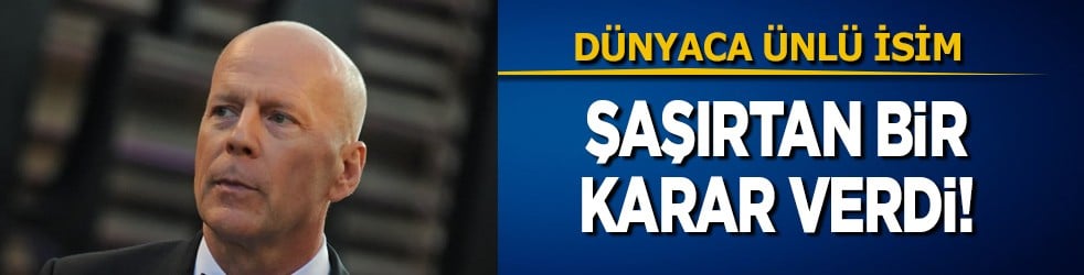 Bruce Willis’in beyni bağışlanacak... Demans nedir?