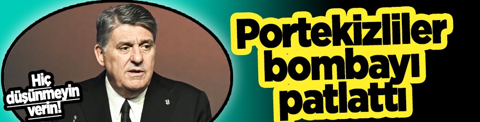 Portekizliler bombayı patlattı! Türkiye'yi beklemeye başladılar yine... 