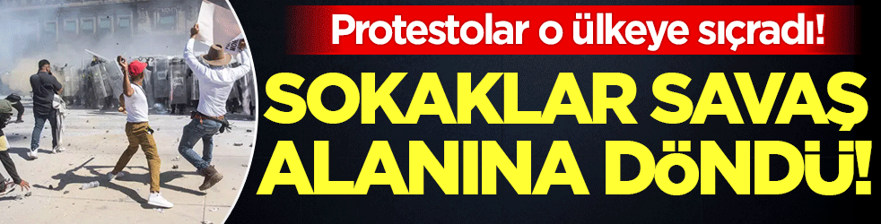 Protestolar o ülkeye sıçradı: Sokaklar savaş alanına döndü!