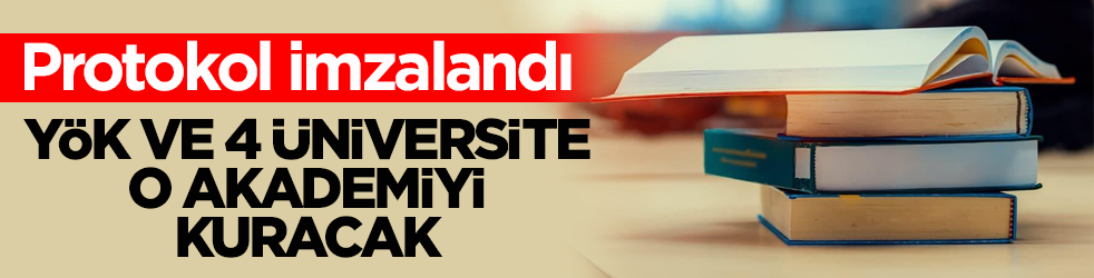 Protokol imzalandı! YÖK ve 4 üniversite 