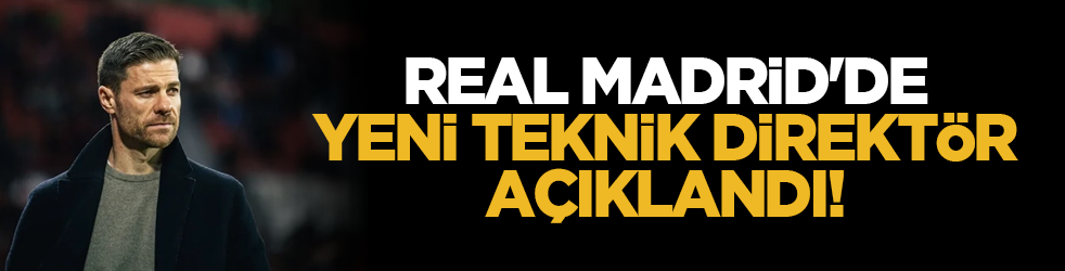 Real Madrid'de yeni teknik direktör açıklandı!