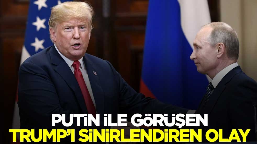 Rusya lideri Putin ile görüşen ABD Başkanı Trump çok sinirlendi