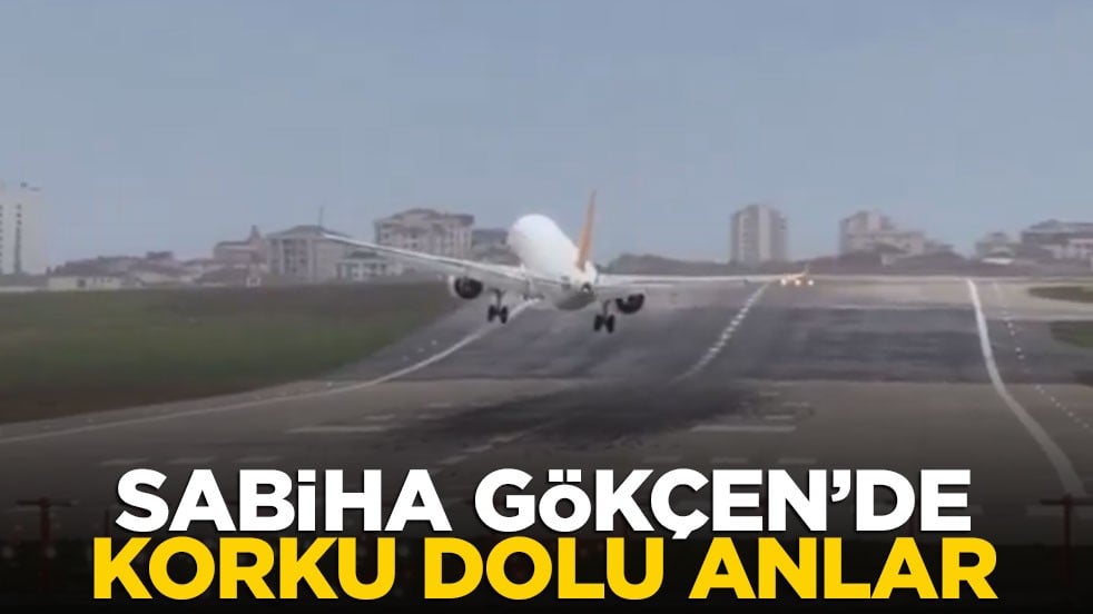 Sabiha Gökçen’de korku dolu anlar