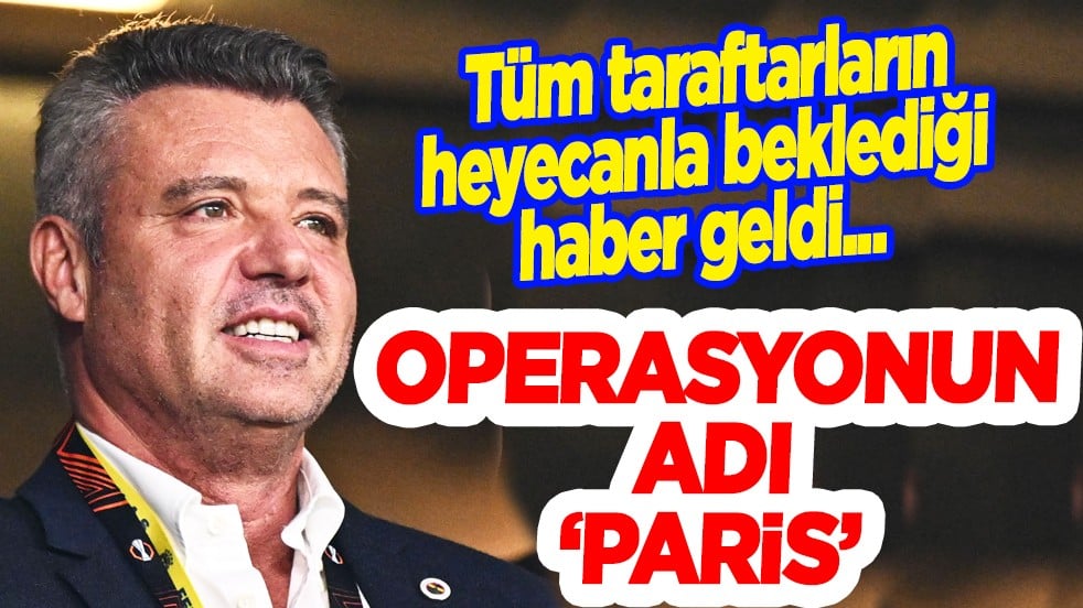 Sadettin Saran taraftarı şoka sokacak: Operasyon Paris: Gündem oldu: Yıldızları çıkarmaya gidiyoruz...
