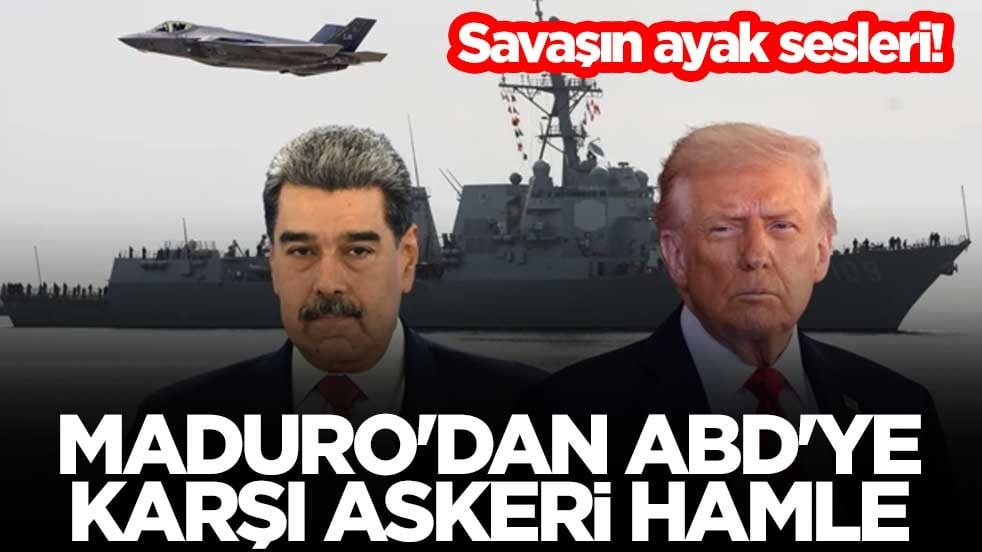 Savaşın ayak sesleri! Venezuela lideri Maduro'dan ABD'ye karşı askeri hamle