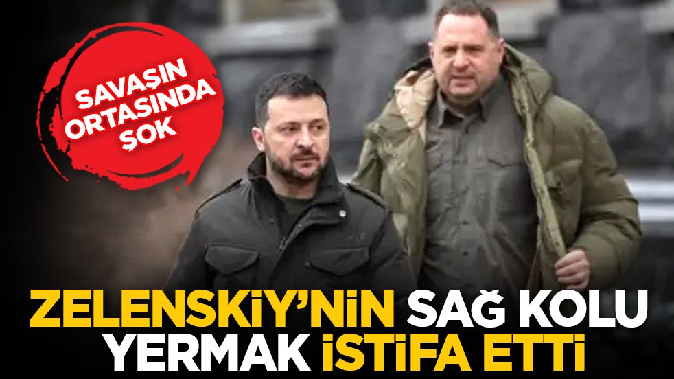 Savaşın ortasında şok: Zelenskiy’nin sağ kolu Yermak istifa etti