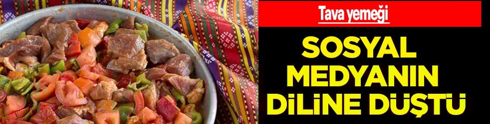 Sosyal medyanın diline düştü: Kıyma ve kuşbaşlı tava yemeği! Pratik, basit tarif! Ezber bozdu! Duyanlar istiyor