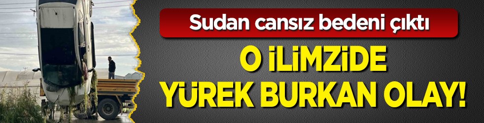 Sudan cansız bedeni çıktı: Otomobil dereye düştü! Antalya'da yürek burkan olay
