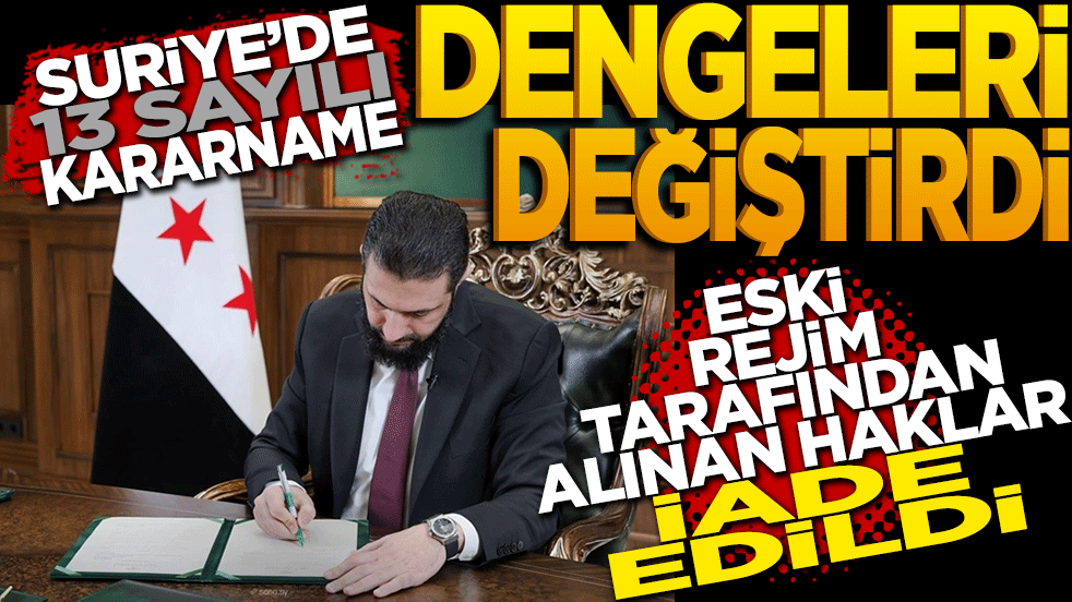 Suriye’de 13 sayılı kararname dengeleri değiştirdi! Eski rejim tarafından alınan haklar Kürtlere iade edildi