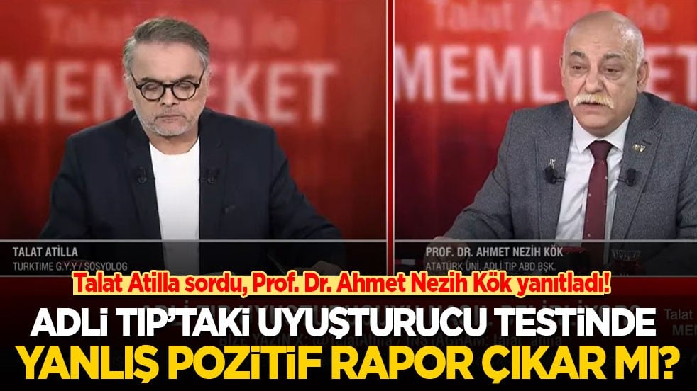 Talat Atilla merak edilen o soruyu sordu, Prof. Ahmet Nezih Kök net şekilde cevapladı: Adli Tıp'taki uyuşturucu testinde yanlış pozitif rapor çıkar mı?