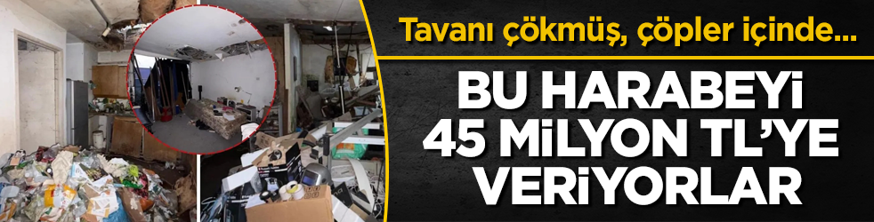 Tavanı çökmüş, çöpler içinde... Bu harabeyi 45 milyon TL’ye veriyorlar