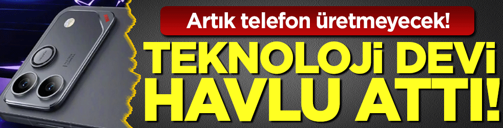 Teknoloji devi havlu attı: Artık telefon üretmeyecek!