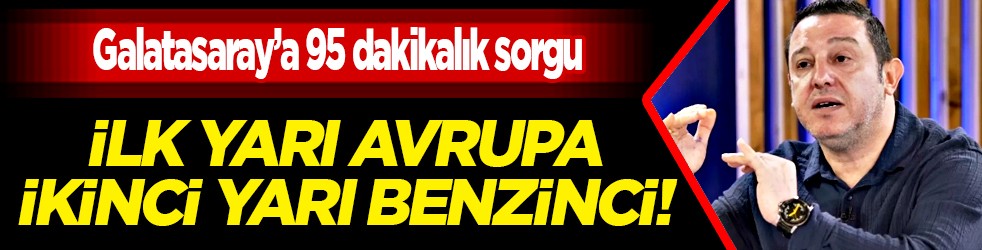 Tepki çeken skor sonrası Nihat Kahveci’den Galatasaray’a 95 dakikalık sorgu: İlk yarı Avrupa, ikinci yarı benzinci!