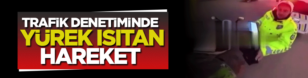 Trafik denetiminde yürek ısıtan davranış: Polis üşüyen kuryeye eldivenini verdi