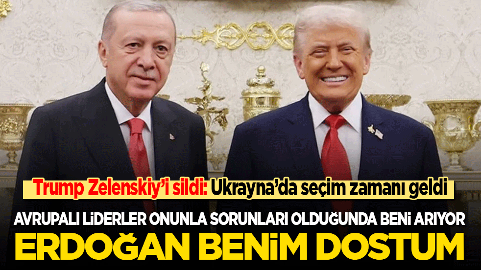 Trump: Ukrayna’da seçim zamanı geldi! Maduro’nun günleri sayılı! Erdoğan benim dostum!