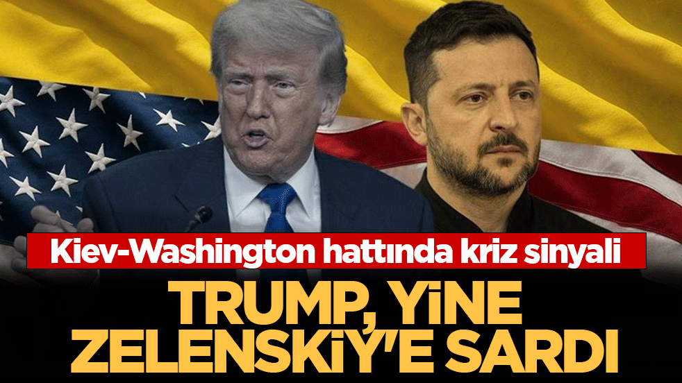 Trump, yine Zelenskiy’e sardı! Kiev-Washington hattında kriz sinyali