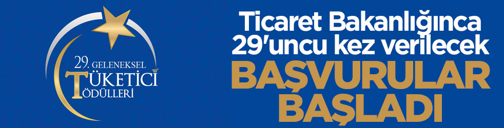 ‘Tüketici Ödülleri’ için başvurular başladı! İşte müracaat şartları