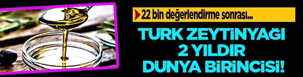 Türk zeytinyağı ikinci kez dünya birincisi seçildi