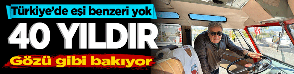 Türkiyede eşi benzeri yok! 40 yıldır gözü gibi bakıyor