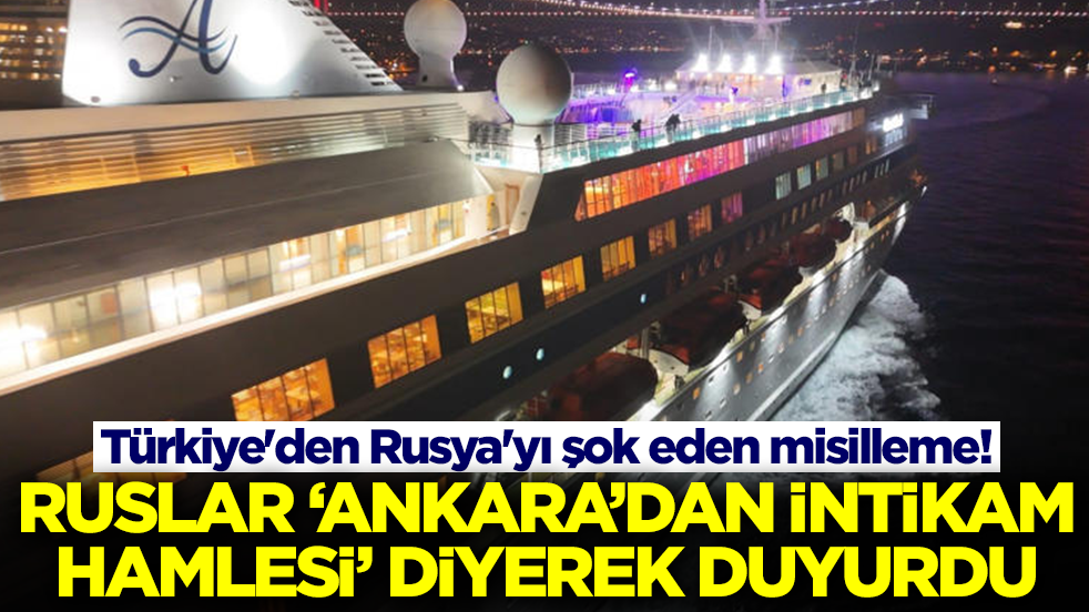 Türkiye'den Rusya'yı şok eden misilleme! Ruslar 'Ankara'dan intikam hamlesi' diyerek duyurdu