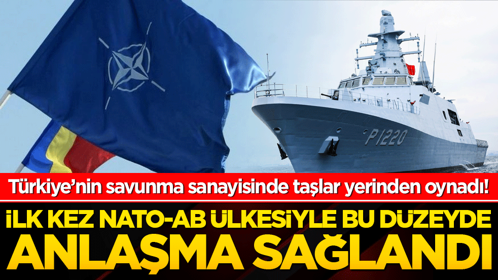 Türkiye’nin savunma sanayisinde taşlar yerinden oynadı! İlk kez NATO-AB ülkesiyle bu düzeyde anlaşma!