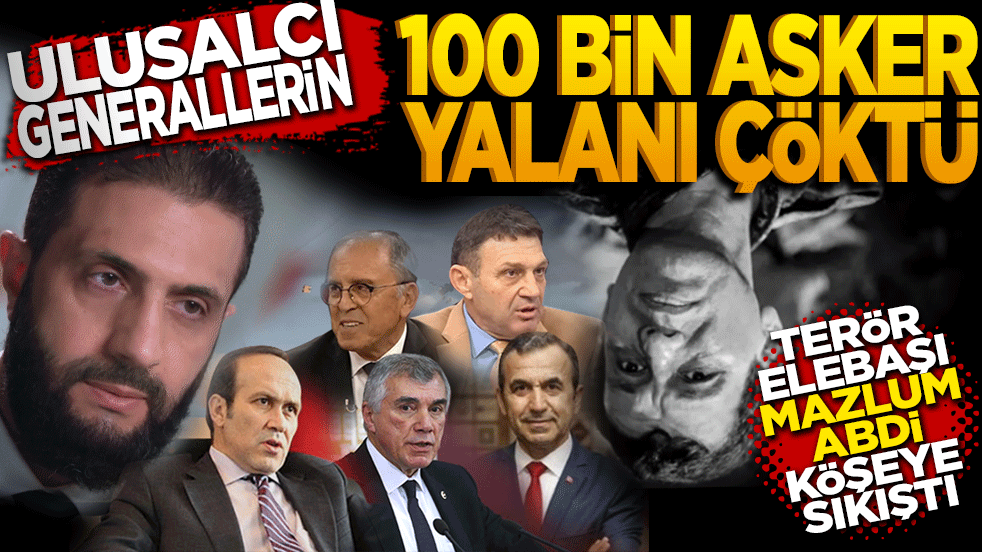 Ulusalcı generallerin "100 bin asker" yalanı çöktü! Terör elebaşı Mazlum Abdi köşeye sıkıştı
