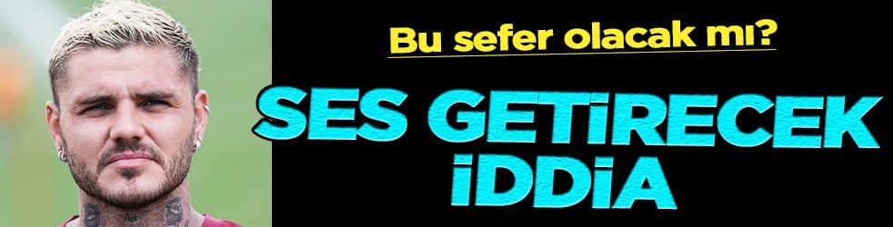 Ünlü oyuncu Icardi'nin transferi ortalığı karıştırdı! O ülkeyi açıkladılar! Arjantin'den ses getirecek 