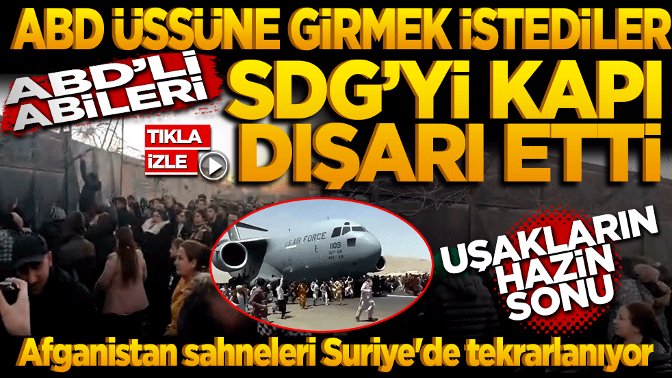 ABD uşaklarının hazin sonu: ABD "Ağabeyleri" PKK'yı kapı dışarı etti! Afganistan sahneleri Suriye'de tekrarlanıyor
