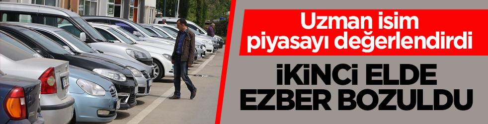 Uzman isim piyasayı değerlendirdi! İkinci elde ezber bozuldu