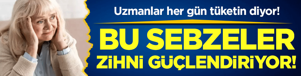 Uzmanlar her gün tüketin diyor: Bu sebzeler zihni gençleştiriyor!