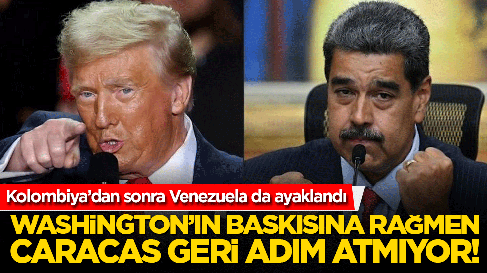Washington’ın baskısına rağmen Caracas geri adım atmıyor!