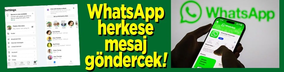 WhatsApp herkese mesaj gönderecek