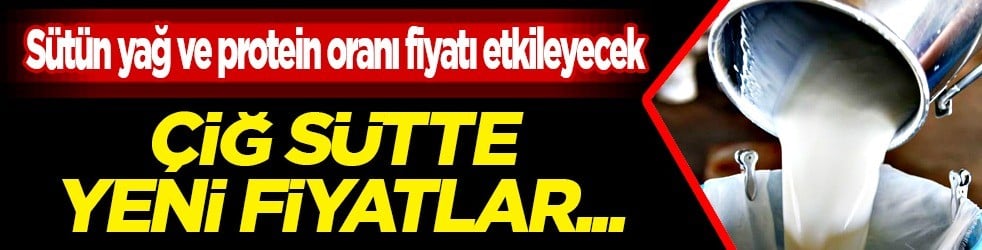 Yağ ve protein oranı fiyatları etkileyecek! Çiğ süt fiyatlarına zam geliyor! Söz konusu fiyatı: 22,22 lira olacak! 
