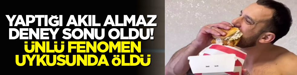 Yaptığı akıl almaz deney sonu oldu! Ünlü fenomen, uykusunda öldü