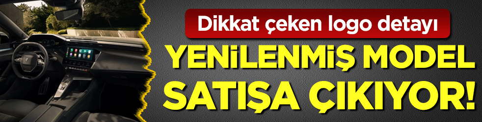 Yenilenmiş modeli satışa çıkıyor! Logo detayı dikkat çekti!